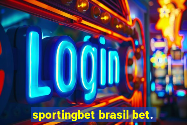 sportingbet brasil bet.